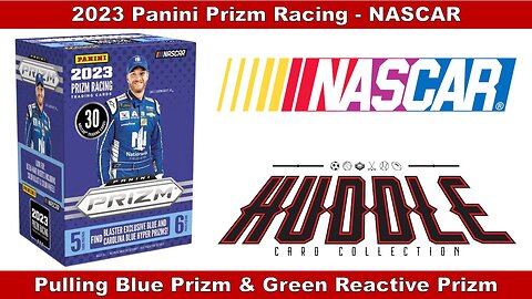 Finding Blue Prizm & Green Reactive Prizm Cards In A 2023 Panini Prizm NASCAR Racing Blaster