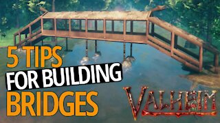 5 Basic Tips For Building Bridges - Valheim