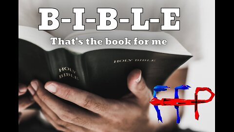 BIBLE: That's The Book For Me
