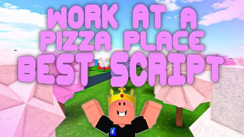 (2023 Pastebin) The *BEST* Work at a Pizza Place Script! EZ Cash, BEST AFK Farm!