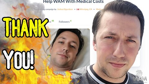 THANK YOU! - An Update After Hospitalization! - WAM Appreciates You