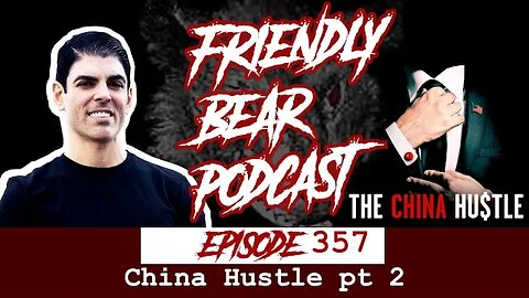 The Case for China Hustle pt. 2
