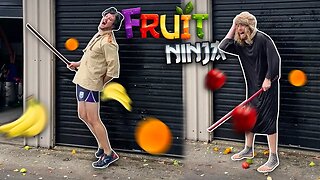 Fruit Ninja In Real Life