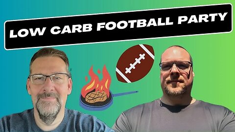 Success Stories: Low Carb Football Party