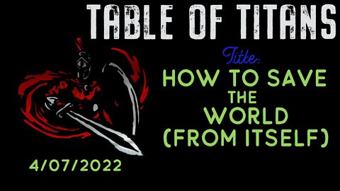 TOT-How to Save the World (from Itself)