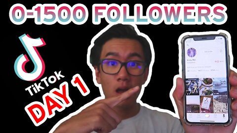 TIKTOK 0-1500 Followers: DAY 1 - Figuring TikTok Out