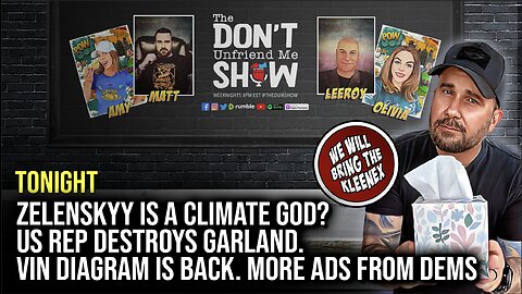 🚨Tonight 8:00PM Eastern: Zelenskyy Climate God. Garland Hit. Vin Diagram. More Loony Ads from Dems.