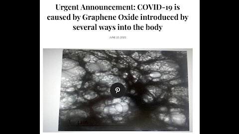 Urgent Announcement: COVID-19 is caused by Graphene Oxide introduced by several ways into the body
