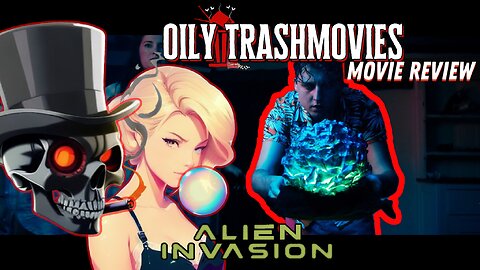 Worst Alien Remake Movie: "Alien Invasion" (2023) - Oily TrashMovies (Movie Review)