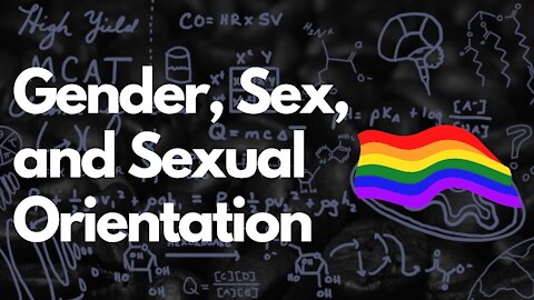 Gender, Sex, Sexual Orientation, and the Kinsey Scale | MCAT 2021