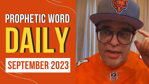 Apostle John Eckhardt shares a Daily Prophetic Word for SEPTEMBER 2023
