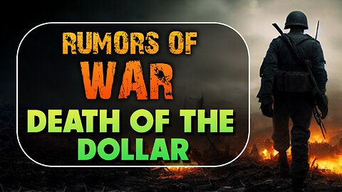 Rumors of War & Death of Dollar 10/23/2023