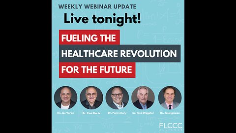 Fueling the Healthcare Revolution for the Future: FLCCC Weekly Update (May 15, 2024)