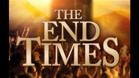 Come and See End Times