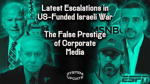 More Israel Officials Call for Ethnic Cleansing as US Escalates Red Sea Attacks. PLUS: Mehdi Hasan Firing & Pat McAfee Controversies Expose Crumbling Corporate Media Prestige | SYSTEM UPDATE #209