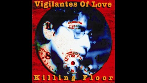 River of Love - Vigilantes of Love