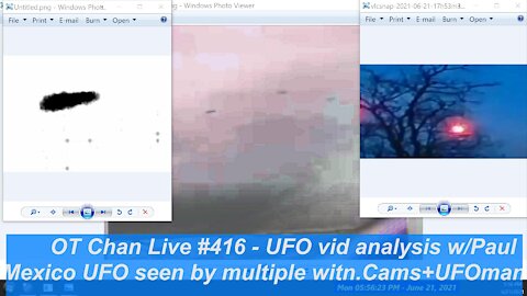 Mexico UFO seen by many analyzed+Other UFO vids TPOM ] - OT Chan Live-416