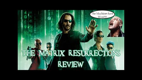 The Matrix Resurrections Review HBO Max Changes the Wachowski Franchise can Keanu Reeves Save it