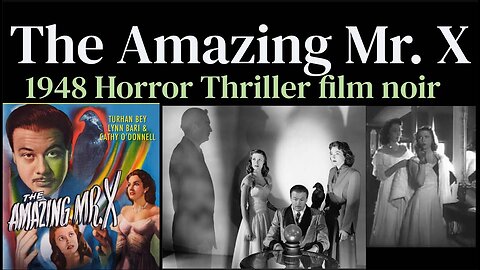 The Amazing Mr. X (1948 American Horror Thriller film noir)