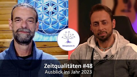 Zeitqualitäten #48 – Ausblick ins Jahr 2023 - blaupause.tv
