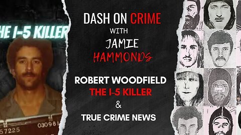 DASH Into Crime - Randall Woodfield the I-5 Killer