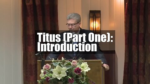 Titus (Part One): Introduction