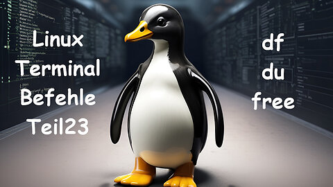 Linux Terminal Kurs Teil23 - df/ du /free