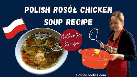 Polish Broth - How To Cook Polish Chicken Soup Like Your Grandma?