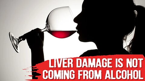 Liver Damage From Alcohol Is NOT Coming From Alcohol – Dr. Berg