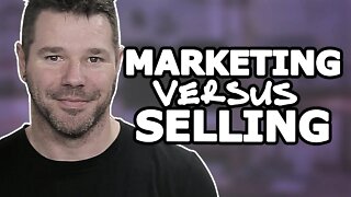 Difference Between Marketing And Selling - Get Clear! @TenTonOnline