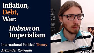 Inflation, Debt, War: Hobson on Imperialism (Berberoglu 2003) | International Political Theory