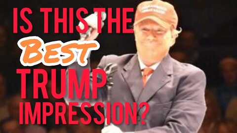Is Bob DiBuono THE BEST Donald Trump Impressionist Today? You Decide