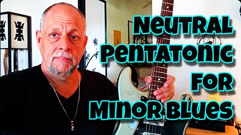 The Neutral Pentatonic Approach for Minor Blues, Guitar Lesson - Brian Kloby Guitar