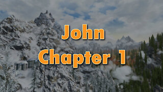 Reading the Bible in Skyrim - John Chapter 1