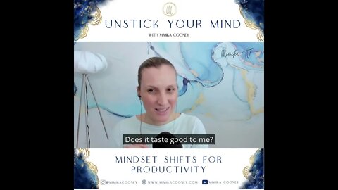 Mindset Shifts for Productivity - Questioning Truth