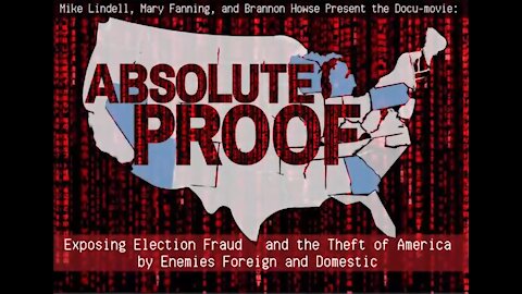 Mike Lindell's "Absolute Proof" (mp4/720p)