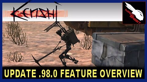 Kenshi version .98.0 update [ultra-classy overview by some guy]