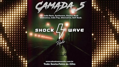 Camada 5 - Episodio #135 @ Shockwave Radio