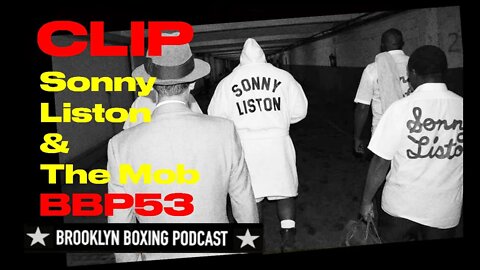 CLIP BBP53 - COACH GUY LAIETA - SONNY LISTON & THE MOB