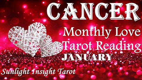 CANCER💞You Are Universally Connected in THIS Lifetime & Many Past Lives!💞January 2023 Love Tarot