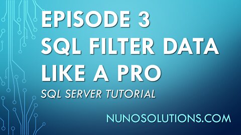 SQL Server - Filtering Data Like a PRO