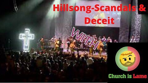 Hillsong Church Scandal with the Church is Lame!