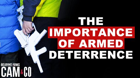 The importance of armed deterrence for national and personal defense
