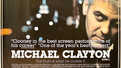 "Michael Clayton" (2007) Directed by Tony Gilroy
