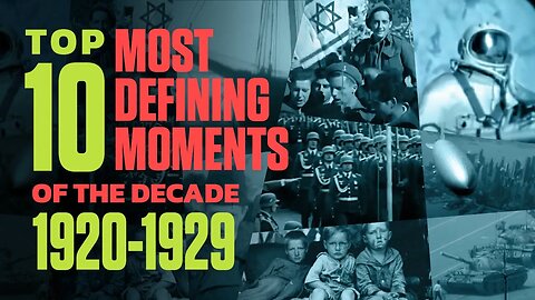 1920's: The Most Defining Moments of the Decade