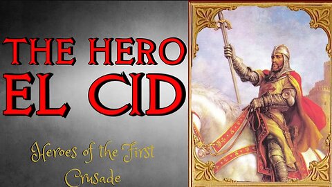 A Biography of Rodrigo Diaz De Vivar (The Hero El Cid)