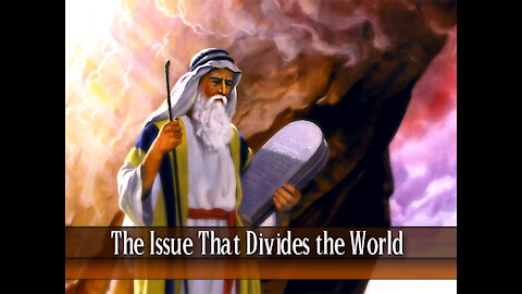 07 - The Issue That Divides the World