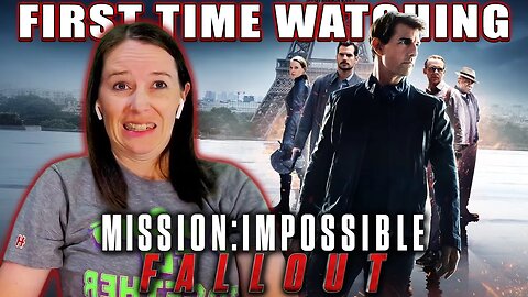 Mission: Impossible - Fallout (2018) | Movie Reaction | First Time Watching | The Best One Yet!