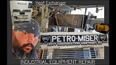 HOYT PETRO MISER 105 Dryer/Reclaimer ( Heat Exchanger/Steam Coil Replacement )