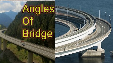 Angles Of Bridge With Ultimate Views